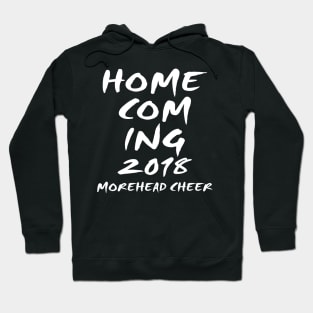 Home Coming 2018 More Head Cheer Hoodie